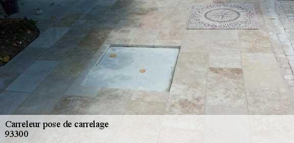 Carreleur pose de carrelage  93300